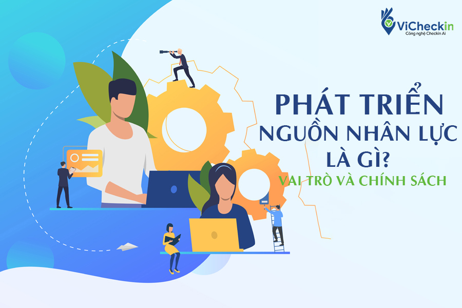 phát triển nguồn nhân lực