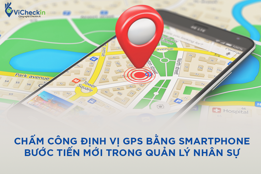 chấm công định vị GPS