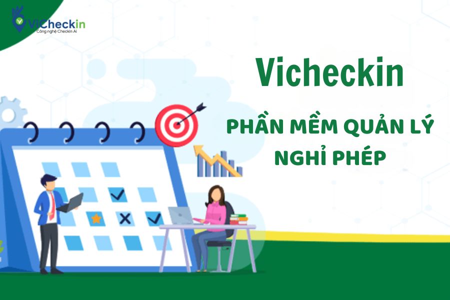 Phần mềm quản lý nghỉ phép Vicheckin