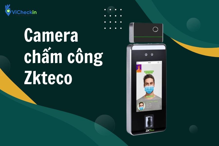 Camera chấm công Zkteco